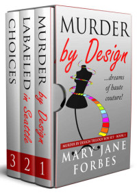 Mary Jane Forbes — Murder by Design Trilogy: Box Set