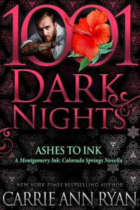 Carrie Ann Ryan — Ashes to Ink