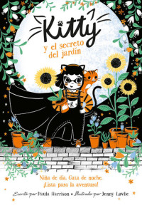 Paula Harrison — Kitty y el secreto del jardín 