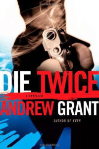 Grant Andrew — Die Twice