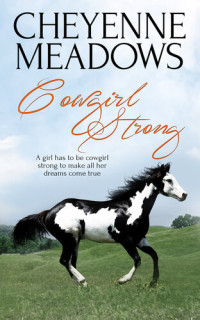 Cheyenne Meadows — Cowgirl Strong
