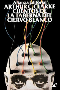 Arthur C. Clarke — Cuentos de la taberna del ciervo blanco