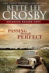 Crosby, Bette Lee — Passing Through Perfect