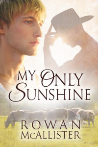 McAllister Rowan — My Only Sunshine
