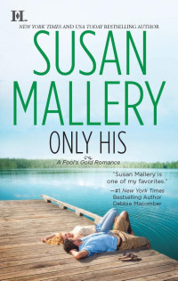 Mallery Susan — Only His