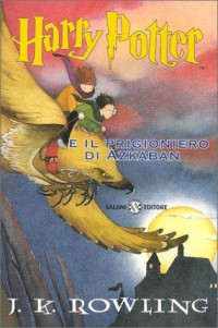 J.K. Rowling — Harry Potter e il Prigioniero di Azkaban #3