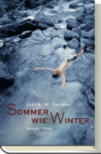 Taschler, Judith W — Sommer wie Winter
