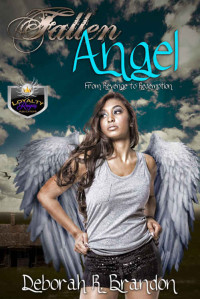 Brandon, Deborah R — Fallen Angel From Revenge to Redemption