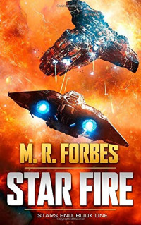 M.R. Forbes — Star Fire (Stars End)