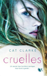 Clarke Cat — Cruelles