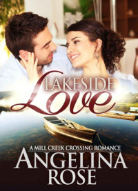 Rose Angelina — Lakeside Love