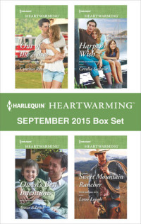 Cynthia Reese, Anna Adams, Cerella Sechrist, Loree Lough — Harlequin Heartwarming September 2015 Box Set: An Anthology