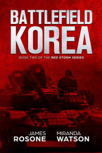 James Rosone, Miranda Watson — Battlefield Korea