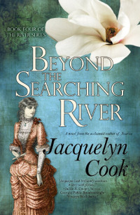 Jacquelyn Cook — Beyond The Searching River