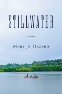 Mary Jo Hazard — Stillwater