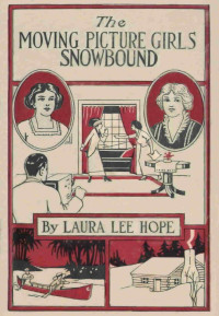 Hope, Laura Lee — The Moving Picture Girls Snowbound