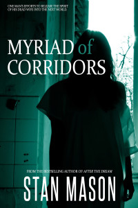 Mason Stan — Myriad of Corridors