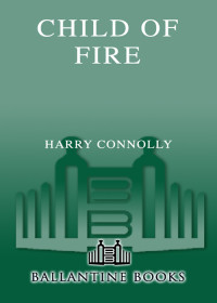 Connolly Harry — Child of Fire