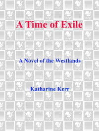 Kerr Katharine — A Time of Exile