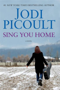 Picoult Jodi — Sing You Home