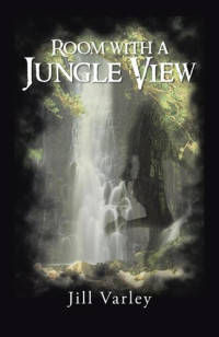 Jill Varley — Room with a Jungle View
