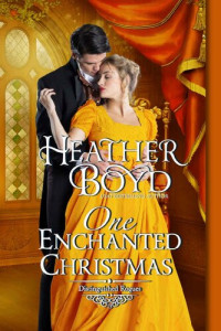 Heather Boyd — One Enchanted Christmas (Distinguished Rogues, #13)