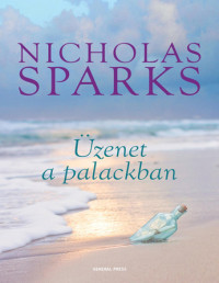 Nicholas Sparks — Üzenet a palackban