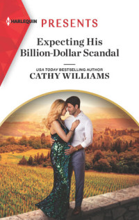 Cathy Williams — Expecting His Billion-Dollar Scandal
