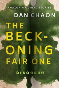 Dan Chaon — The Beckoning Fair One