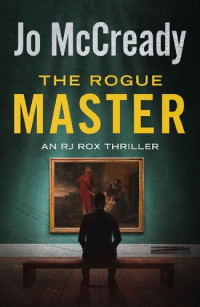 Jo McCready — The Rogue Master