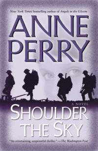Perry Anne — Shoulder the Sky: A Novel
