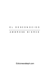 Bierce Ambrose — El Desconocido