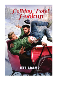 Adams Jeff — Holiday Hotel Hookup