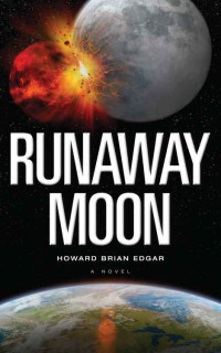 Edgar, Howard Brian — RUNAWAY MOON