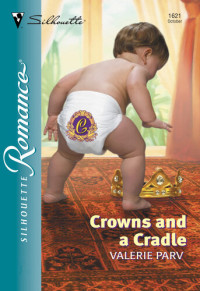 Valerie Parv — Crowns and a Cradle