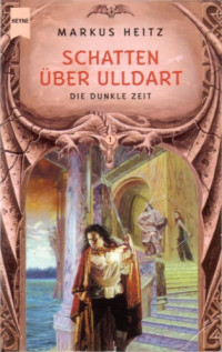 Heitz Markus — Schatten über Ulldart