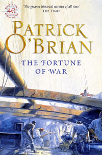 O'Brian, Patrick — The Fortune of War