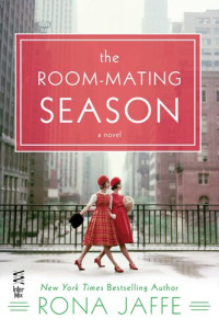 Rona Jaffe — The Room-Mating Season: A Novel