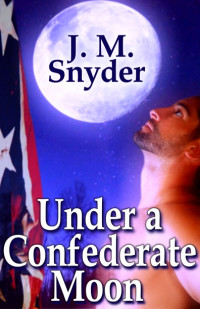 Snyder, J M — Under a Confederate Moon