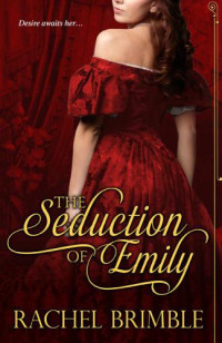 Brimble Rachel — The Seduction of Emily