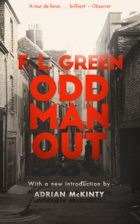 F.L. Green — Odd Man Out