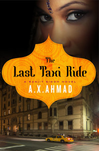 Ahmad, A X — The Last Taxi Ride