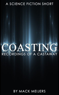 Meijers Mack — Coasting: Recordings of a Castaway