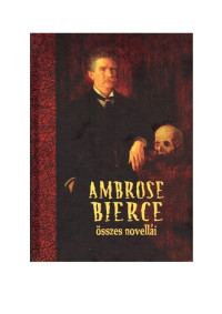 Ambrose Bierce — Összes novelllái