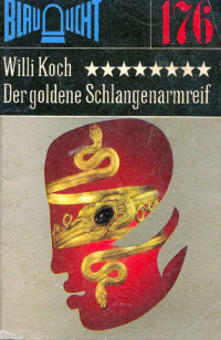Koch Willi — Der goldene Schlangenarmreif