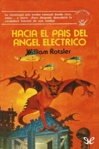William Rotsler — Hacia el país del ángel eléctrico