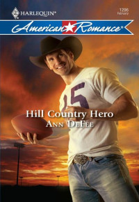 Defee Ann — Hill Country Hero