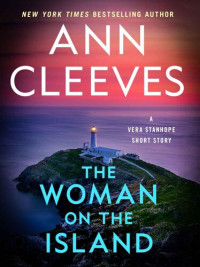 Ann Cleeves — The Woman on the Island