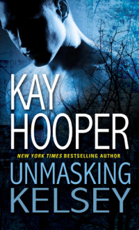Hooper Kay — Unmasking Kelsey