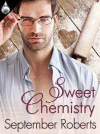Roberts September — Sweet Chemistry
